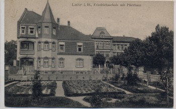 AK Lahr im Breisgau Friedrichsschule mit Pfarrhaus Schwarzwald 1910