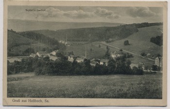 AK Gruß aus Hallbach in Sachsen Ortsansicht mit Seyfert's Gasthof b. Olbernhau 1929