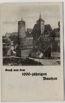 AK Gruß aus dem 1000-jährigen Bautzen Alte Wasserkunst und Michaeliskirche 1933