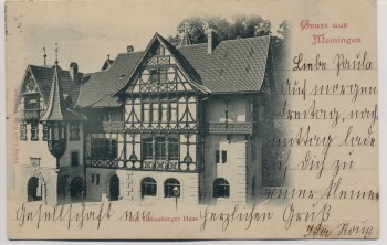 AK Gruss aus Meiningen Henneberger Haus 1901