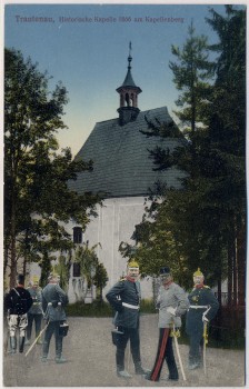 AK Trautenau Trutnov Kapelle 1866 Kapellenberg mit Soldaten Böhmen Tschechien 1910
