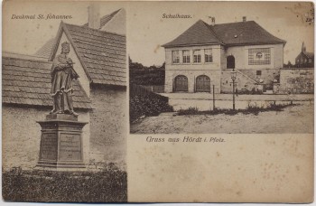 AK Gruss aus Hördt in der Pfalz Schulhaus Denkmal St. Johannes 1919 RAR