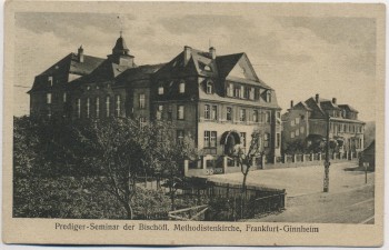 AK Frankfurt Ginnheim Prediger-Seminar der Bischöfl. Methodistenkirche 1910