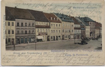 AK Gruss aus Frankenberg in Sachsen Marktplatz mit Geschäften Westseite 1900
