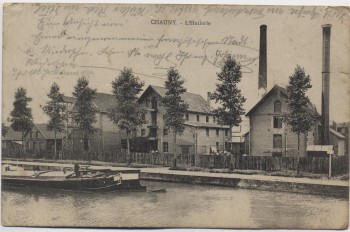 AK Chauny L'Huilerie Fabrik mit Boot Feldpost Aisne Frankreich 1914 RAR