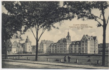 AK Cüstrin Küstrin Altstadt Kaserne des Feld-Art.-Reg. Nr. 54 Kostrzyn nad Odrą Neumark Polen 1915 Sammlerstück RAR