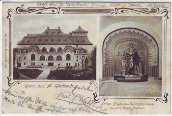 AK Gruss aus Mönchengladbach Kaiser Friedrich-Halle mit Standbild 1904
