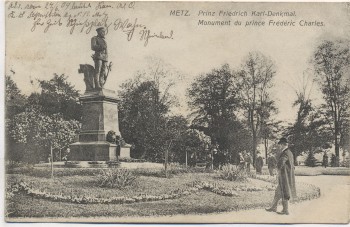 AK Metz Prinz Friedrich Karl-Denkmal mit Menschen Moselle Lothringen Frankreich Soldatenkarte 1909