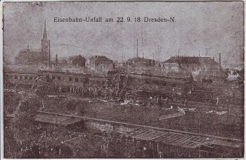 AK Dresden Neustadt Eisenbahn-Unfall am 22.09. 1918
