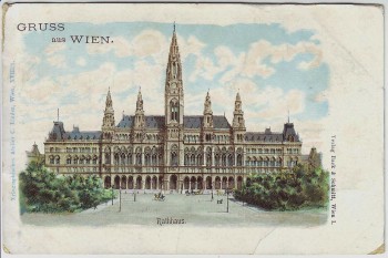 AK Gruss aus Wien Rathaus Österreich 1900