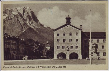 AK Garmisch-Partenkirchen Rathaus mit Waxenstein und Zugspitze 1930