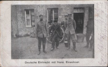 AK Deutsche Eintracht mit franz. Einwohner Feldpost 1915
