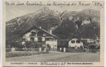 VERKAUFT !!!   AK Garmisch-Partenkirchen Leonhardihof Höllentalstraße 1920 RAR