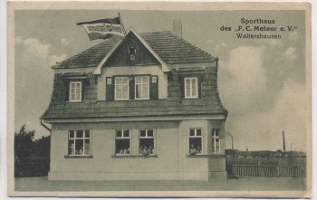 VERKAUFT !!!   AK Waltershausen Sporthaus des F.C. Meteor e.V. Thüringen 1925 RAR