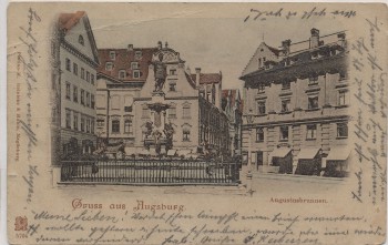 AK Gruss aus Augsburg Augustusbrunnen 1899