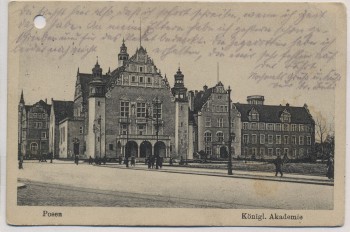 AK Posen Königl. Akademie Poznań Polen Feldpost 1915