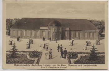 VERKAUFT !!!   AK Leipzig Elektrotechnische Ausstellung für Haus Gewerbe und Landwirtschaft Halle 1 1912