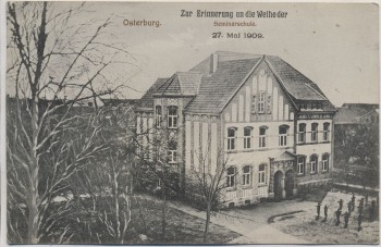 AK Osterburg Altmark Zur Erinnerung an die Weihe der Seminarschule 27. Mai 1909 RAR