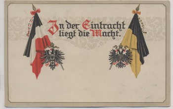 VERKAUFT !!!   Präge-AK In der Eintracht liegt die Macht Fahnen Wappen Österreich 1. WK 1914