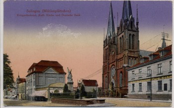 AK Solingen Mühlenplätzchen Kriegerdenkmal Kath. Kirche Deutsche Bank 1920
