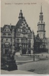 AK Dresden Georgentor und Kgl. Schloß Feldpost 1918