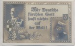 VERKAUFT !!!   AK Wir Deutsche fürchten Gott sonst nichts auf der Welt ! Kaiser Wilhelm Patriotika Verlag Gustav Liersch 1915