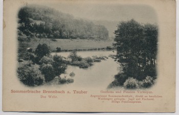 AK Sommerfrische Bronnbach a. Tauber Wehr Gasthaus und Pension Verweyen b. Wertheim 1900