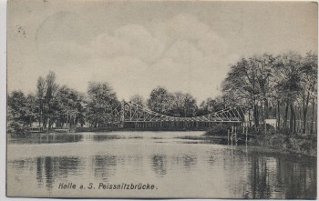 VERKAUFT !!!   AK Halle an der Saale Peissnitzbrücke 1911