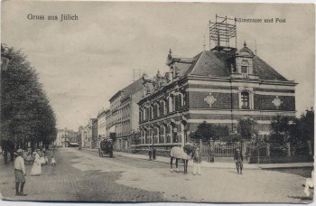 AK Gruss aus Jülich Kölnstrasse und Post mit Menschen 1911