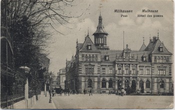 AK Mülhausen Mulhouse Partie an der Post Elsass Frankreich 1909