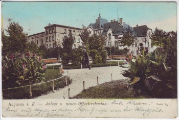 AK Hagenau Haguenau Anlage und neues Offizierskasino Elsass Bas-Rhin Frankreich 1904