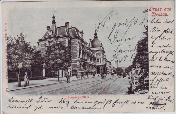 AK Gruss aus Dessau Erbprinzen-Palais 1904