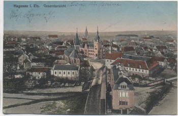 AK Hagenau im Elsass Gesamtansicht Haguenau Bas-Rhin Frankreich Garnisionslazarett Feldpost 1915