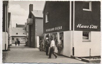 AK Foto Helgoland Bazar Straßenansicht Haus Elli Nordsee 1957