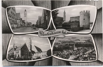 AK Gruß aus Schrobenhausen / Bayern 4 Ansichten 1964