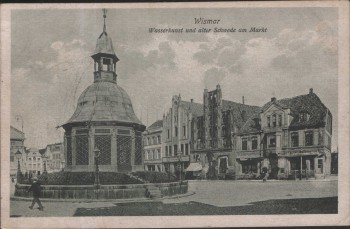 AK Wismar Wasserkunst und alter Schwede am Markt 1923