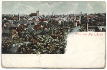 AK Gruss aus Hof an der Saale Gesamtansicht Bayern 1907