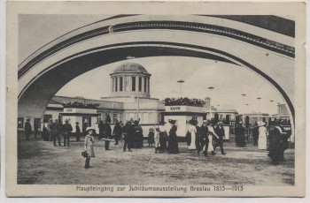 AK Breslau Wrocław Schlesien Polen Haupteingang zur Jubiläumsausstellung 1813-1913 RAR