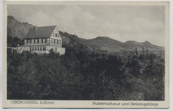 VERKAUFT !!!   AK Oberkassel (Bonn) Obercassel Hubertushaus und Siebengebirge 1930