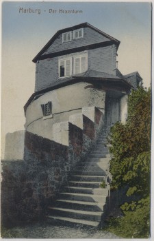 AK Marburg an der Lahn Der Hexenturm Feldpost 1918