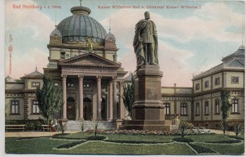AK Bad Homburg vor der Höhe Kaisers Wilhelms Bad u. Denkmal Kaiser Wilhelm I. 1910