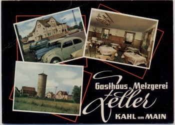 VERKAUFT !!!   AK Mehrbild Kahl am Main Gasthaus und Metzgerei Zeller 1960 RAR