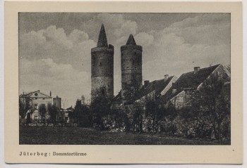 AK Jüterbog Dammtortürme 1940