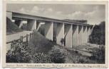 VERKAUFT !!!   AK Podelsatz-Brücke Reichsautobahn Dresden-Frankfurt a.M. bei Stadtroda Thüringen 1937 RAR