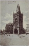 AK Gruss aus Praha Prag Der Pulverturm Tschechien 1910