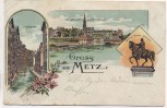 Litho Gruss aus Metz 3 Bilder Moselle Lothringen Frankreich 1908