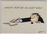 Künstler-AK Humor Loriot Warum bist du so weit weg ? Magna Carta Nr. 003 1970