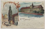 AK Litho Gruss aus Breslau Universität Elisabethkirche Schlesien Wrocław Polen 1904